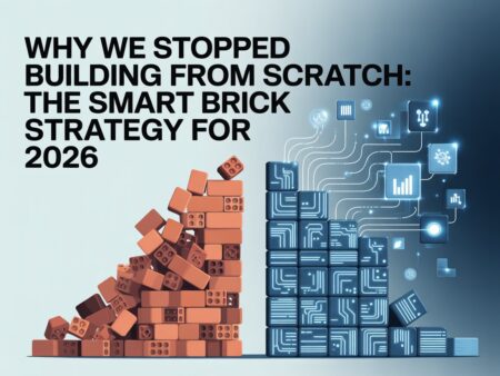 Why We Stopped Building from Scratch: The Smart Brick Strategy for 2026